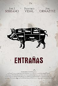 Primary photo for Entrañas Primary photo for Entrañas