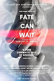 Atul Sharma, Ranjeet S. Marwa, James Jaysen Bryhan, Bharat Mistri, Avtar Binning, Craig Edwards, Monisha Hassen, Deep Birring, and Charmaine Binji in Fate Can Wait (2019)