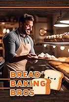 Bread Baking Bros (2025)