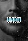 Untold (2021)