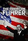 The American Führer (2022)