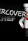 Undercover Chef (2020)