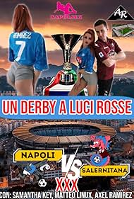 Napoli VS Salernitana XXX: Un derby a luci rosse (2024)