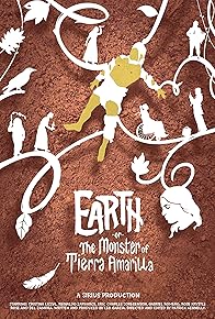 Primary photo for Earth or The Monster of Tierra Amarilla Primary photo for Earth or The Monster of Tierra Amarilla
