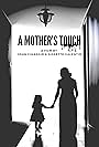 A Mother's Touch (2023)