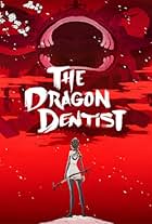 The Dragon Dentist