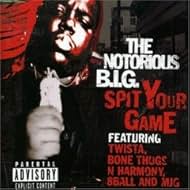 The Notorious B.I.G. in The Notorious B.I.G. Feat. Twista, Bone Thugs-N-Harmony, 8Ball & MJG: Spit Your Game (2006)