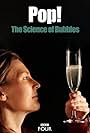 Pop! The Science of Bubbles (2013)