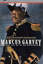 Marcus Garvey: Look for Me in the Whirlwind