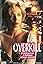 Overkill: The Aileen Wuornos Story