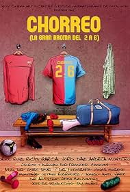 Chorreo. La gran broma del 2 a 6 (2010)