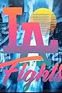 LA Fights Volume 1 (2022)