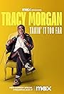 Tracy Morgan: Takin' It Too Far (2023)