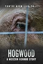 Hogwood: A Modern Horror Story