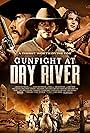 Gunfight at Dry River (2021)