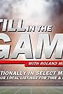 Still in the Game with Roland Martin (2017)