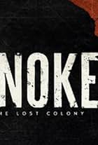 Roanoke: Search for the Lost Colony