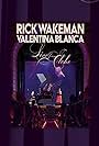 Rick Wakeman & Valentina Blanca - Live from Elche (2022)