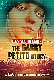 Love You to Death: Gabby Petito (2023)