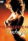 Forbidden Fantasies (2005)