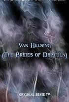 Van Helsing: The Brides of Dracula (2022)