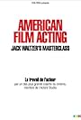 JacK Waltzer: On the Craft of Acting (2011)