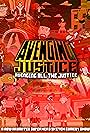 Ice-T, Maurice LaMarche, Cam Clarke, Townsend Coleman, Barry Gordon, Richard Steven Horvitz, Vanessa Marshall, Rob Paulsen, Billy West, Eric Bauza, Khary Payton, and Ross Marquand in Avenging Justice