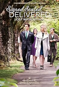 Primary photo for Signed, Sealed, Delivered: Lost Without You