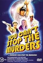 You Can't Stop the Murders