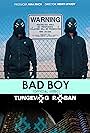 Tungevaag & Raaban: Bad Boy (2018)