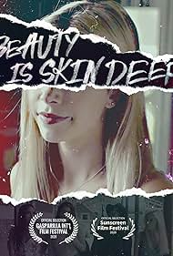 Beauty Is Skin Deep (2021)