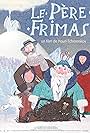 Le Père Frimas (2013)