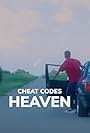 Cheat Codes: Heaven (2020)