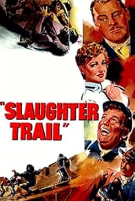 Primary photo for Texas John Slaughter: The Slaughter Trail