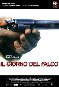Primary photo for Il giorno del falco Primary photo for Il giorno del falco