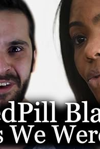 Primary photo for Red Pill Black Claims We Were Paid to Criticize Her?