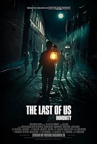Primary photo for The Last of Us: Immunity Primary photo for The Last of Us: Immunity