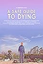 A Safe Guide to Dying (2020)