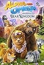 Alpha and Omega: Journey to Bear Kingdom (2017)