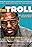 The Troll
