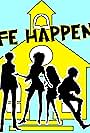 Life Happens (2024)