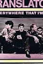 Translator in Translator: Everywhere That I'm Not (1982)