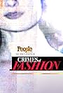 People Magazine Investigates: Crimes of Fashion (2018)