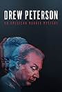 Drew Peterson: An American Murder Mystery (2017)