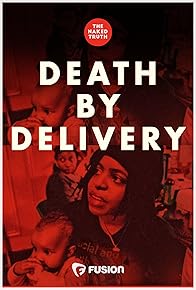 Primary photo for Death by Delivery