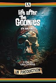 Life After the Goonies