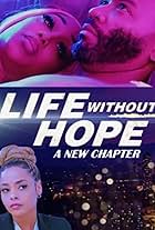 Life Without Hope: A New Chapter