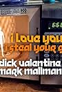 Dick Valentine and Mark Mallman: I Love You, I Steal Your Gas (2017)