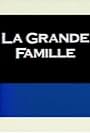La grande famille (1991)