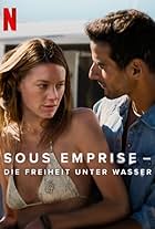 Sous emprise - Die Freiheit unter Wasser